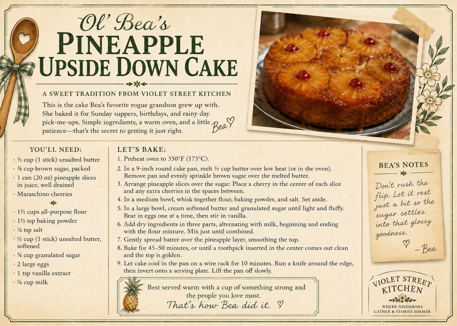 An illustrated recipe card for Ol’ Bea’s pineapple upside-down cake, the cake her favorite rogue grandson grew up with, including ingredients, baking directions, and Bea’s handwritten note not to rush the flip.